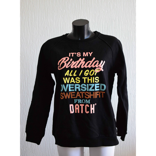 Sweatshirt Noir It's My Birthday S